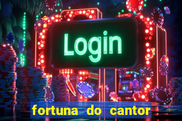 fortuna do cantor sorocaba 2023