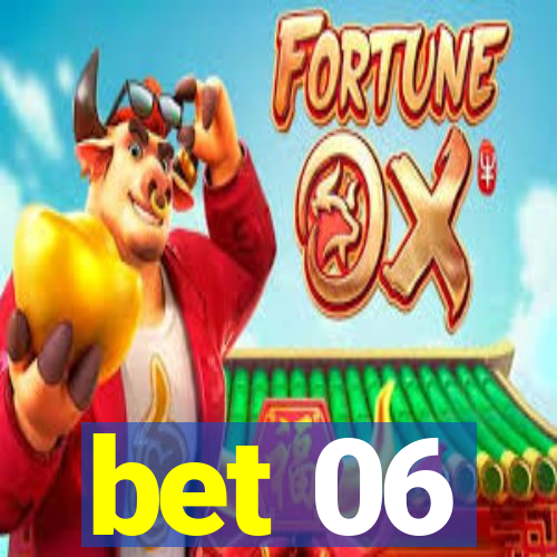 bet 06