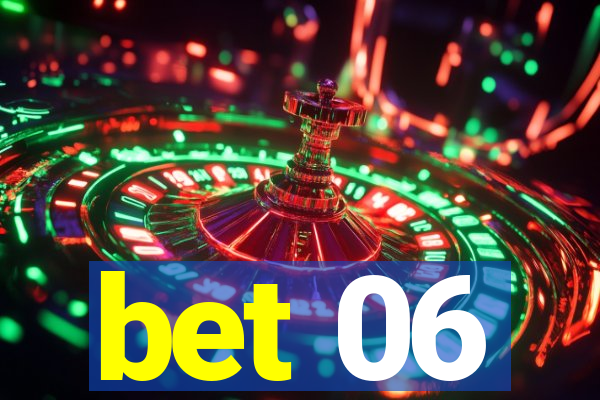 bet 06