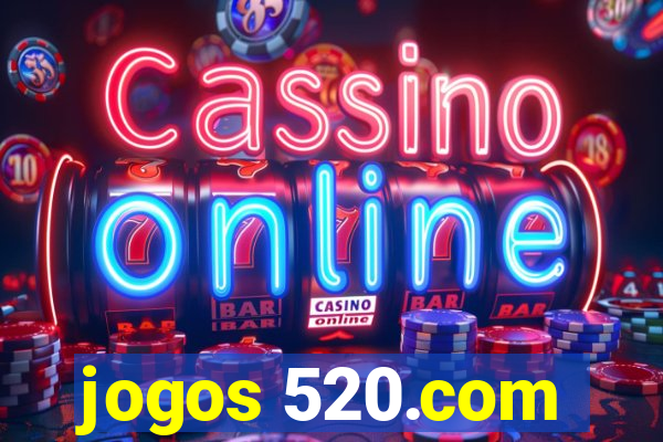 jogos 520.com