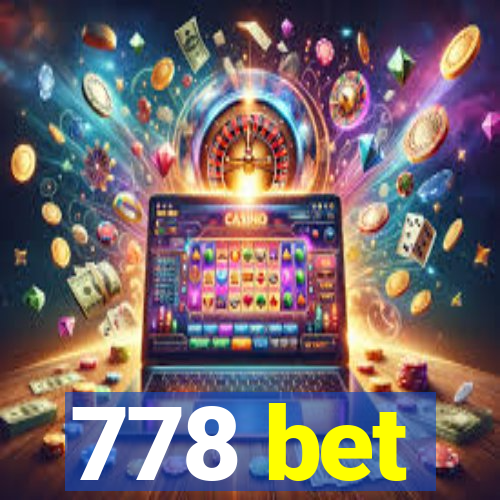 778 bet