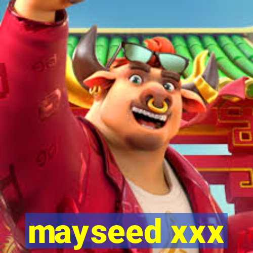 mayseed xxx