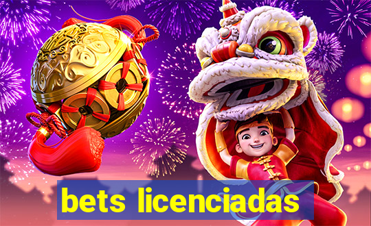 bets licenciadas