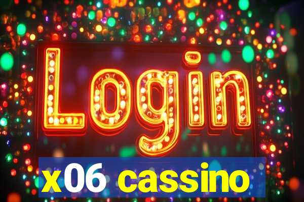 x06 cassino