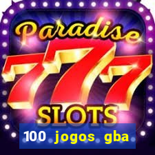 100 jogos gba download pt-br