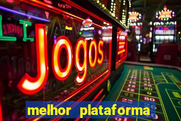 melhor plataforma de jogos para ganhar dinheiro