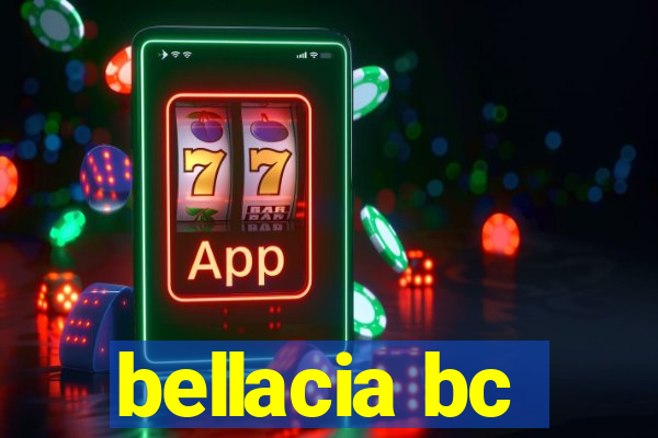 bellacia bc