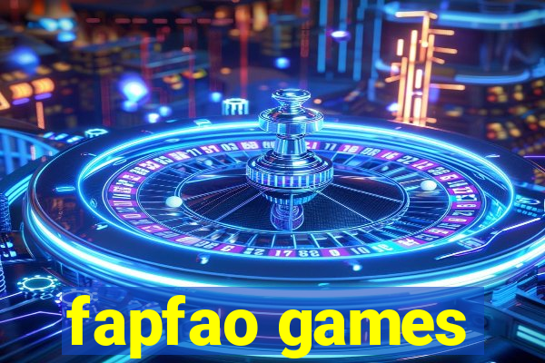 fapfao games