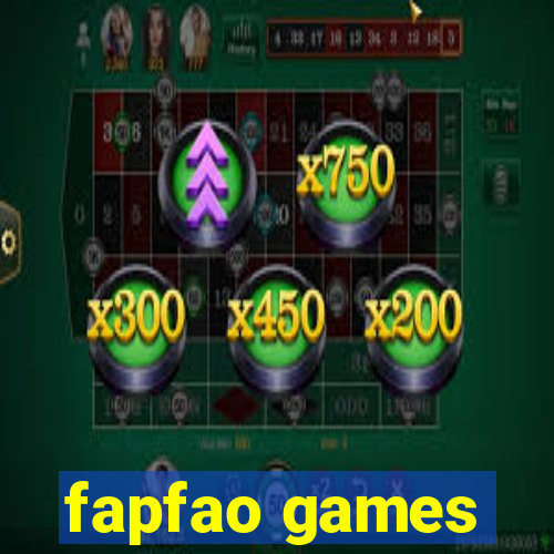 fapfao games