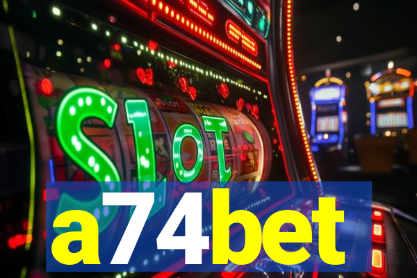 a74bet