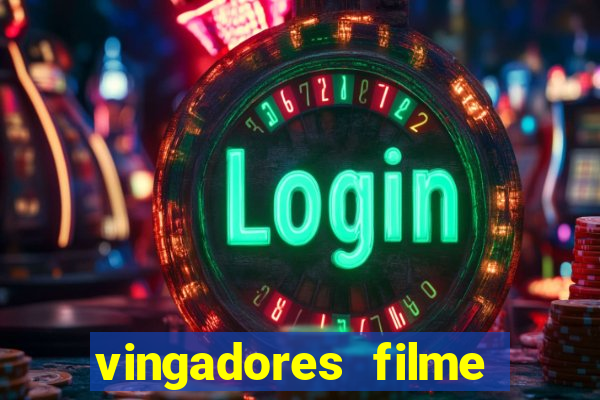 vingadores filme completo dublado google drive