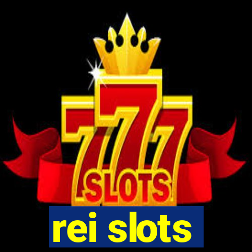 rei slots