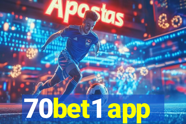 70bet1 app