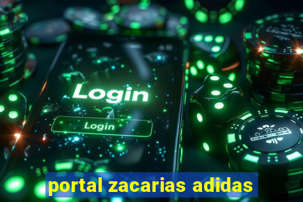 portal zacarias adidas