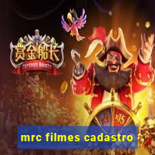 mrc filmes cadastro