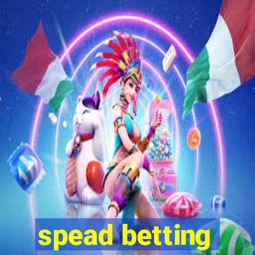 spead betting