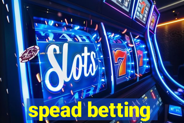 spead betting