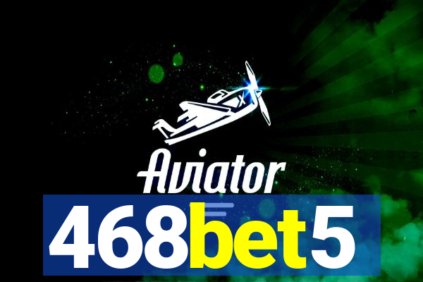 468bet5