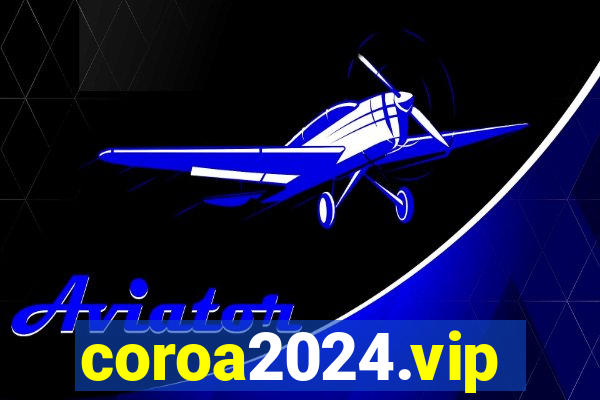 coroa2024.vip