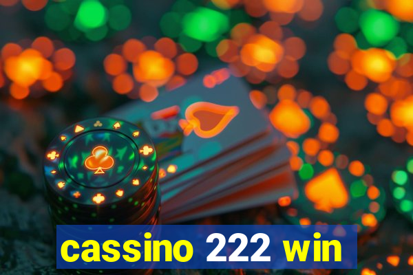 cassino 222 win