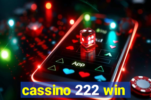 cassino 222 win