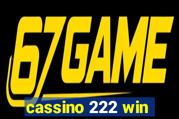 cassino 222 win