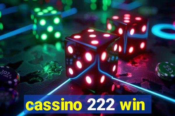 cassino 222 win