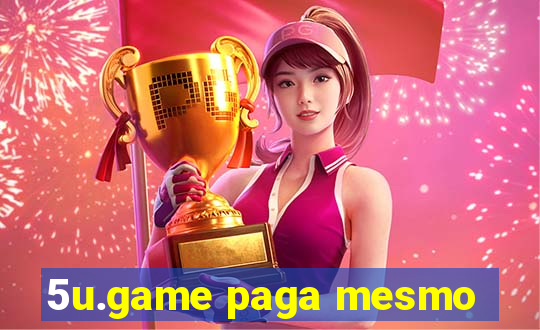 5u.game paga mesmo