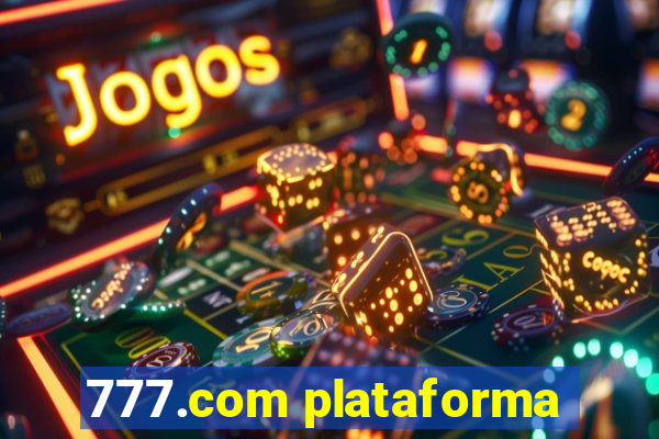 777.com plataforma