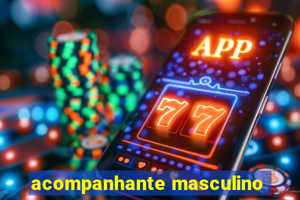 acompanhante masculino