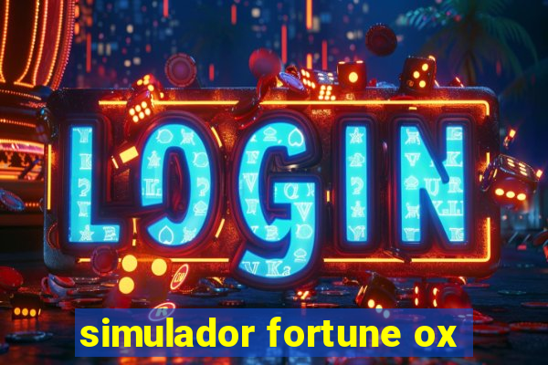 simulador fortune ox