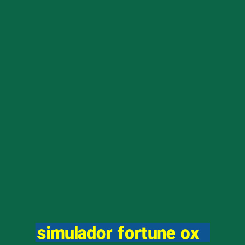 simulador fortune ox