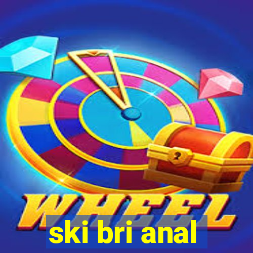 ski bri anal