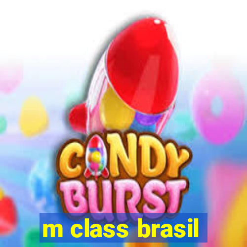 m class brasil