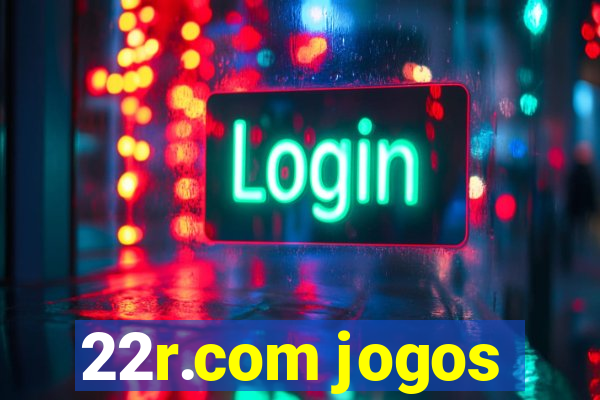 22r.com jogos