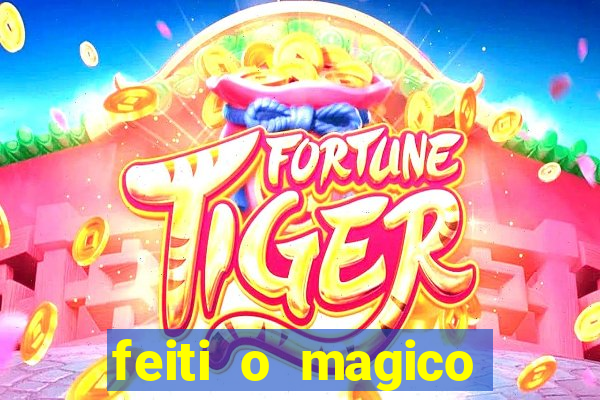 feiti o magico manga ler online