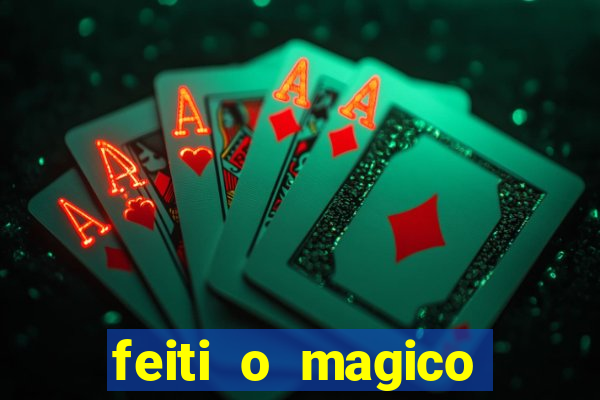 feiti o magico manga ler online