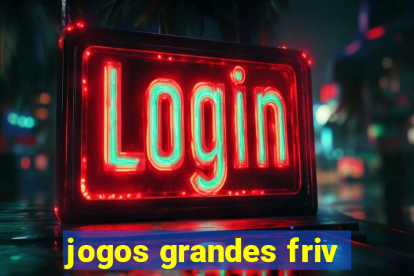 jogos grandes friv