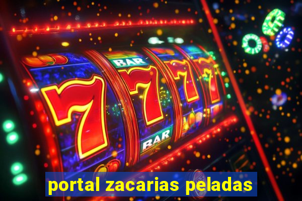 portal zacarias peladas