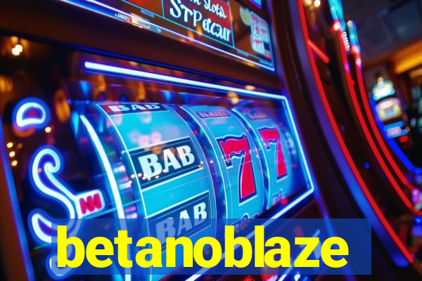 betanoblaze