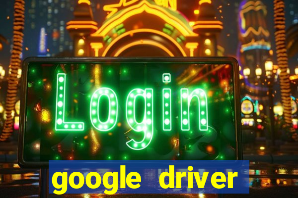 google driver windows 10