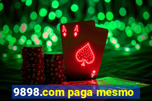 9898.com paga mesmo