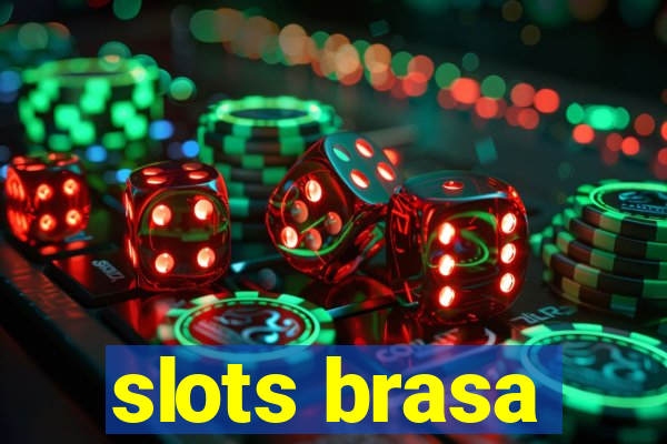 slots brasa