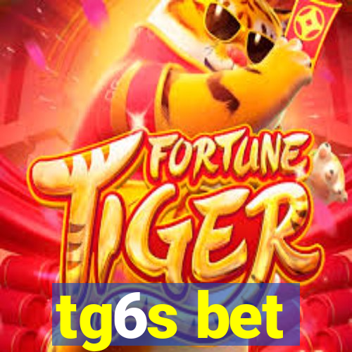 tg6s bet