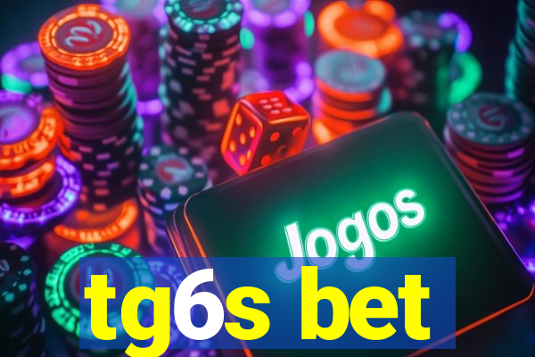 tg6s bet