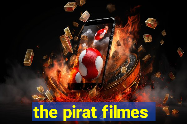 the pirat filmes