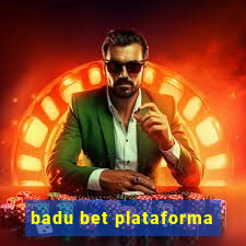 badu bet plataforma