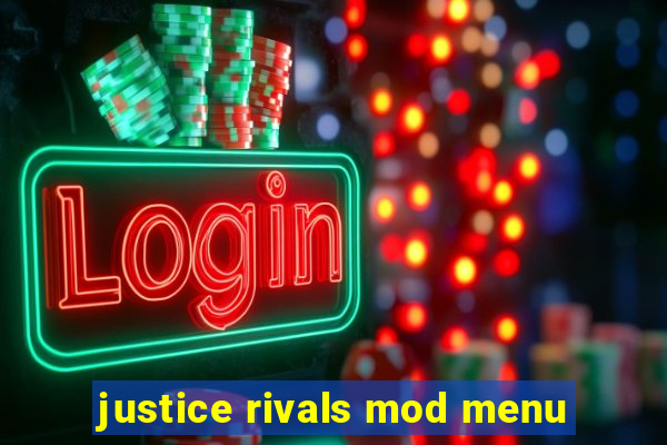 justice rivals mod menu