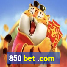 850 bet .com