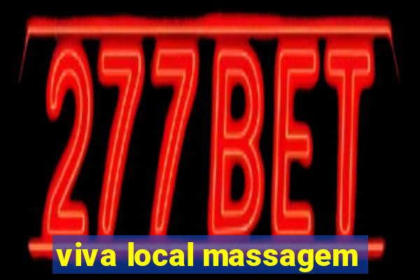 viva local massagem